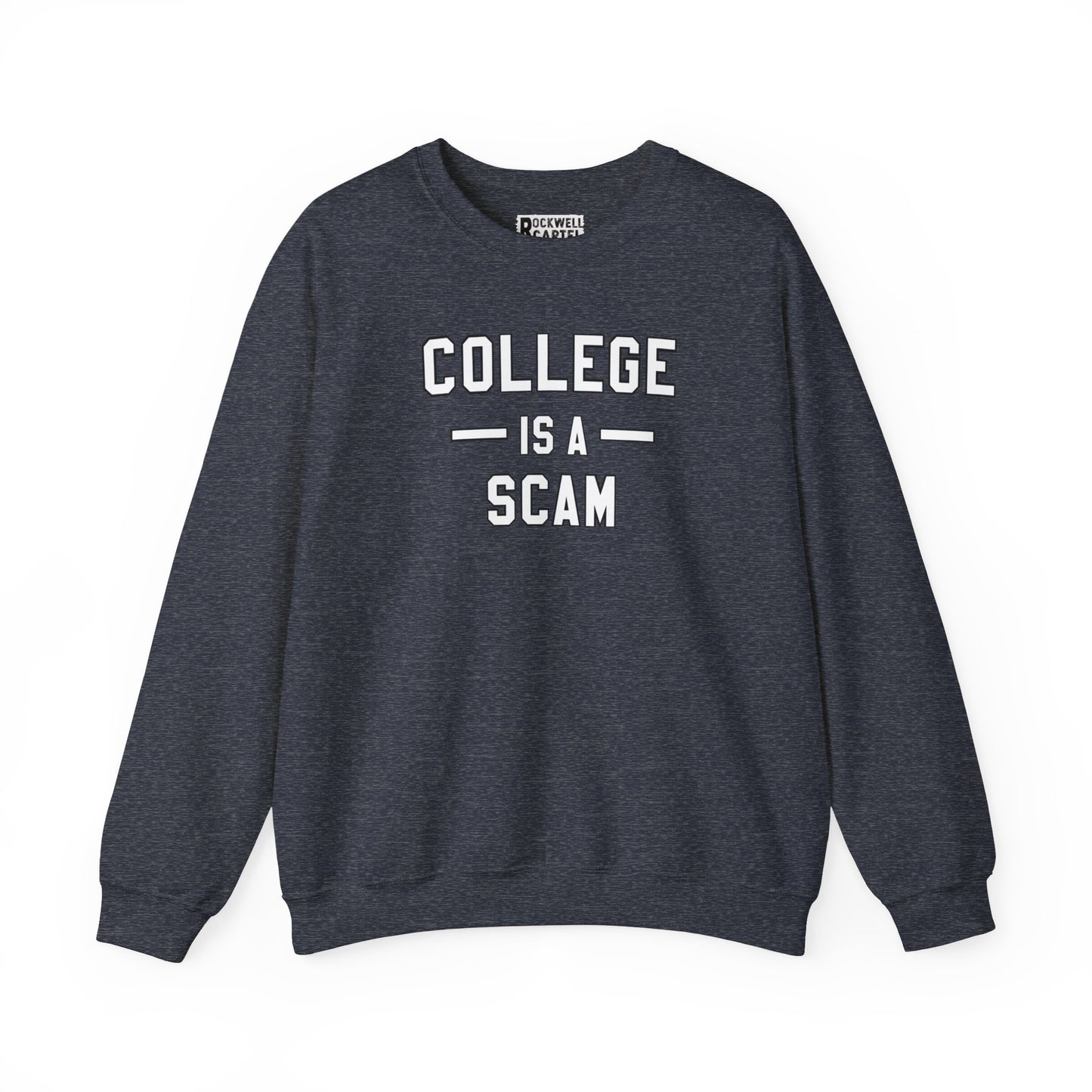 College Is A Scam NL Unisex Heavy Blend™ Crewneck Sweatshirt