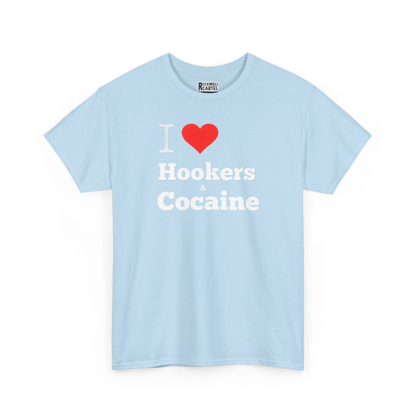 I Love Hookers & Cocaine NL Unisex Heavy Cotton Tee