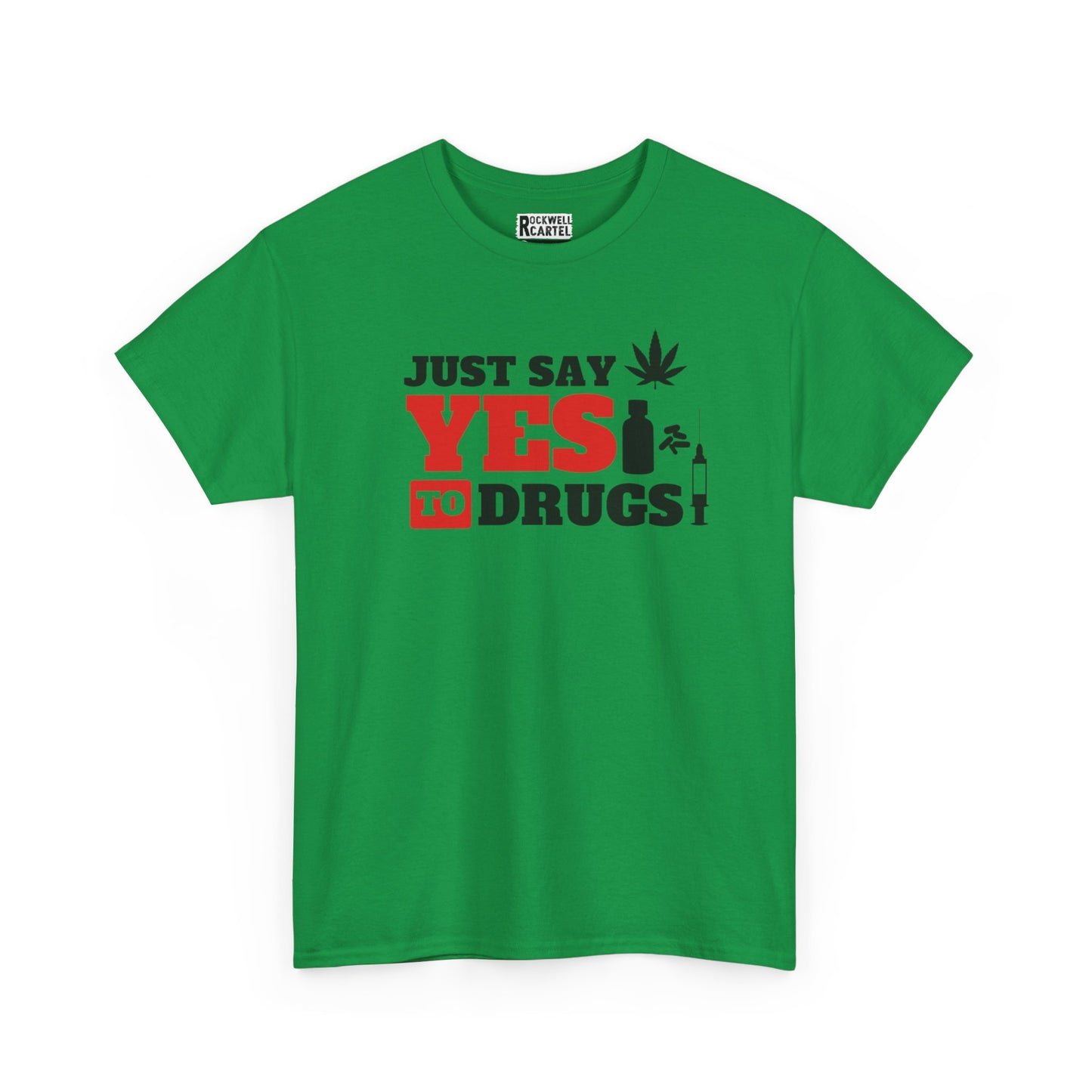 Just Say Yes To Drugs NL Unisex Heavy Cotton Tee