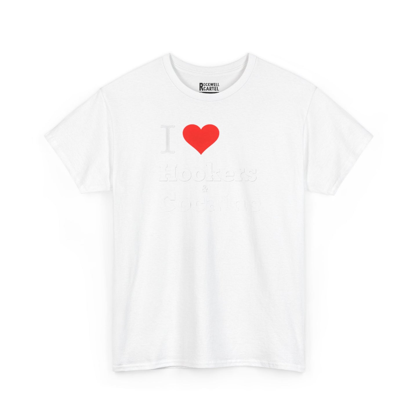 I Love Hookers & Cocaine NL Unisex Heavy Cotton Tee